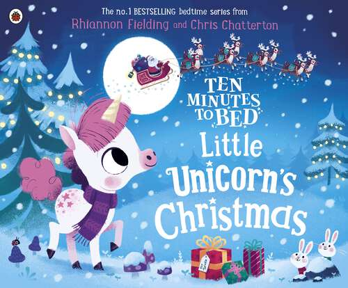 Book cover of Ten Minutes to Bed: Little Unicorn's Christmas (Ten Minutes to Bed)