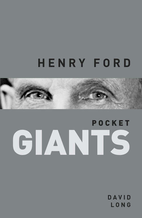 Book cover of Henry Ford: pocket GIANTS (Pocket Giants Ser.)
