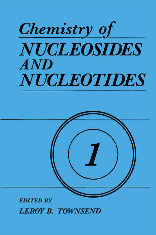 Book cover of Chemistry of Nucleosides and Nucleotides: Volume 1 (1988)