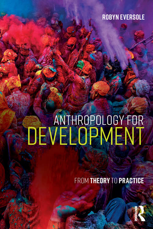 Book cover of Anthropology for Development: From Theory to Practice