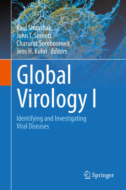 Book cover of Global Virology I - Identifying and Investigating Viral Diseases (2015)
