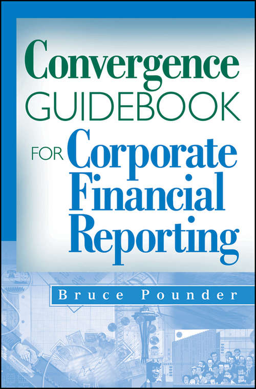 Book cover of Convergence Guidebook for Corporate Financial Reporting