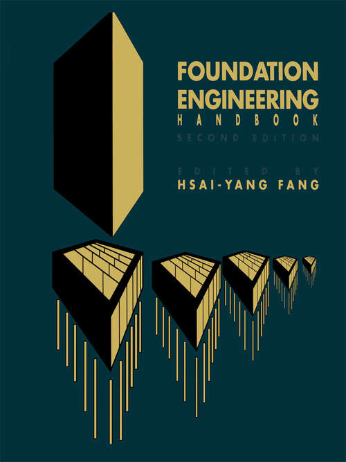 Book cover of Foundation Engineering Handbook (2nd ed. 1991)