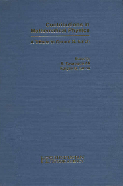 Book cover of Contributions in Mathematical Physics: A Tribute to Gerard G. Emch