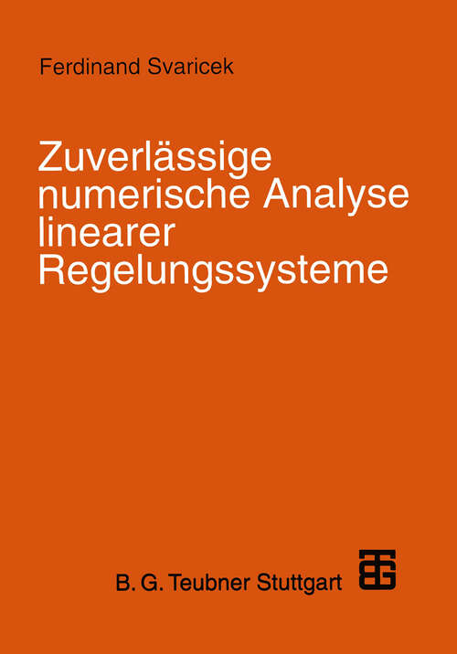 Book cover of Zuverlässige numerische Analyse linearer Regelungssysteme (1995)