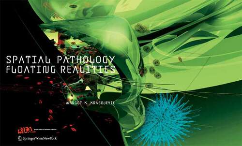 Book cover of Spatial Pathology-Floating Realities (2007) (RIEAeuropa Book-Series)