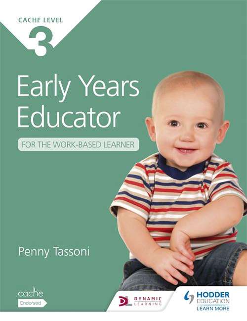 Book cover of Cache Level 3 Early Years Educator For The Work-Based Learner (PDF)