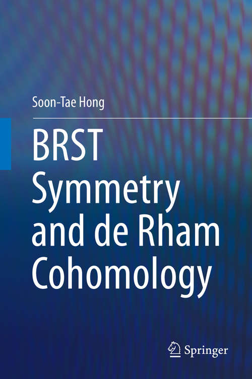 Book cover of BRST Symmetry and de Rham Cohomology (2015)