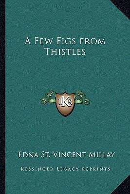 Book cover of A Few Figs from Thistles