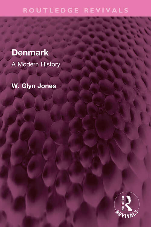 Book cover of Denmark: A Modern History (Routledge Revivals)