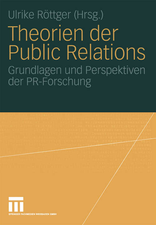 Book cover of Theorien der Public Relations: Grundlagen und Perspektiven der PR-Forschung (2004)