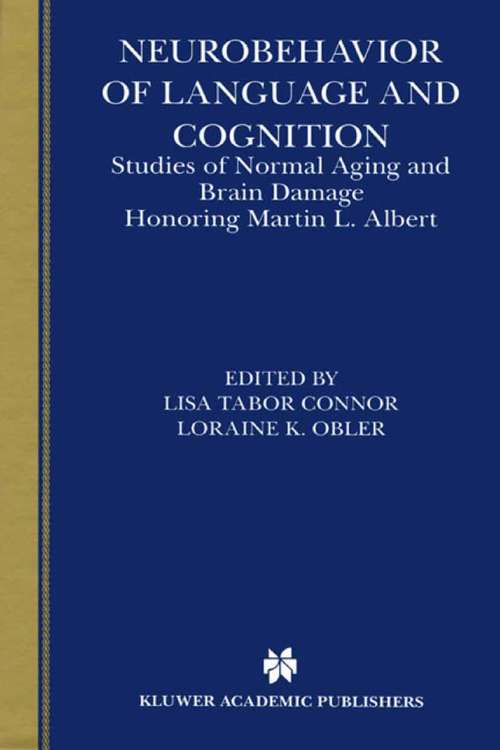 Book cover of Neurobehavior of Language and Cognition: Studies of Normal Aging and Brain Damage (2002)
