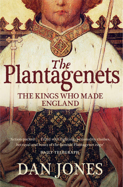 Book cover of The Plantagenets: The Kings Who Made England (ePub edition)