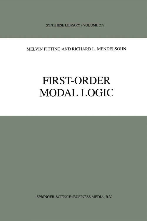 Book cover of First-Order Modal Logic (1998) (Synthese Library #277)