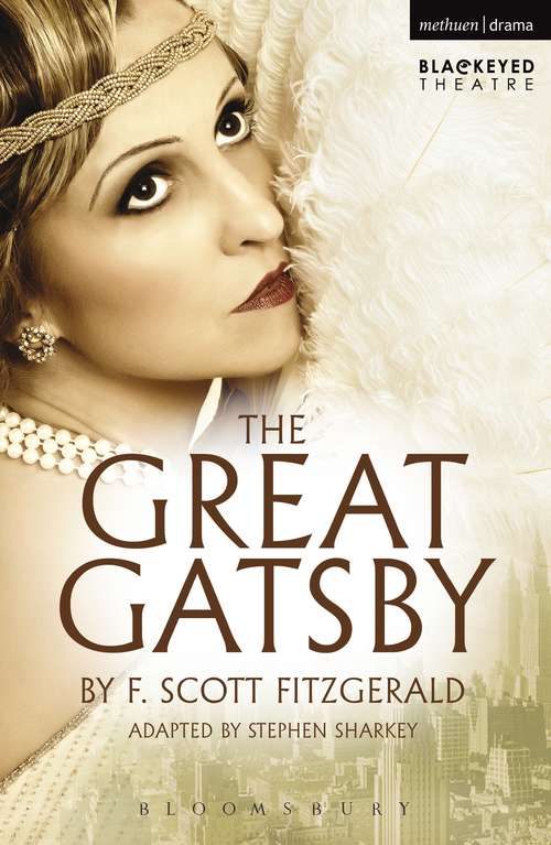 Book cover of The Great Gatsby: A Graphic Adaptation Of The Novel By F. Scott Fitzgerald (Modern Plays)