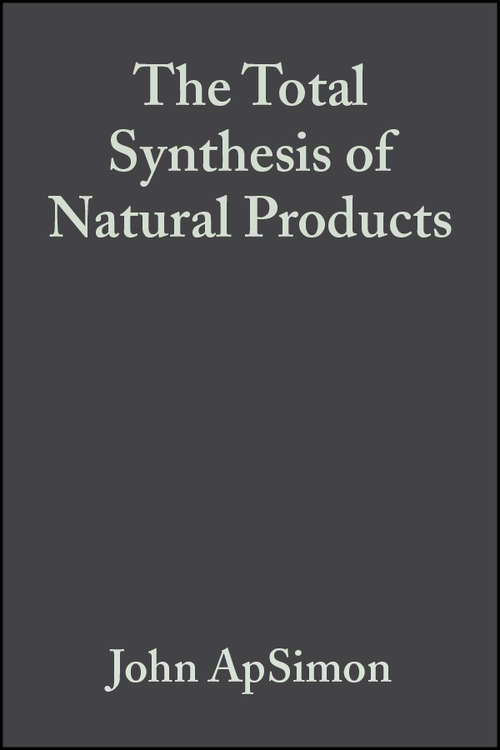 Book cover of The Total Synthesis of Natural Products (Volume 3) (Total Synthesis of Natural Products #3)