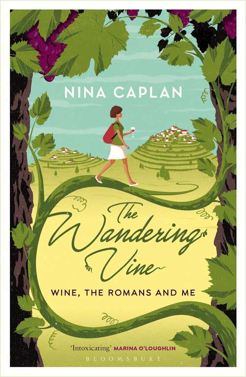 Book cover of The Wandering Vine: Wine, the Romans and Me