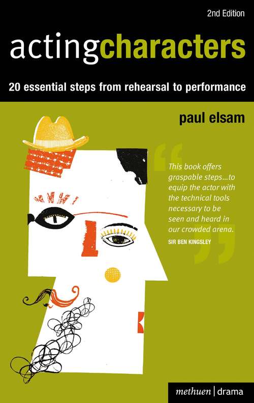 Book cover of Acting Characters: 20 simple steps from rehearsal to performance (Performance Books)