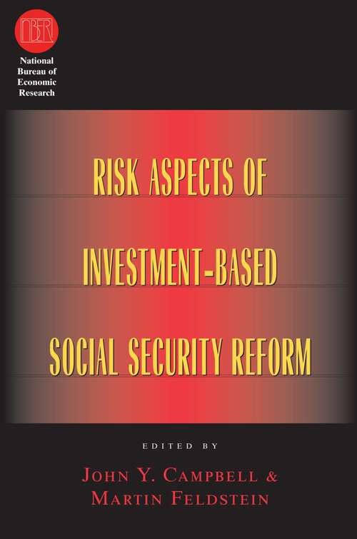 Book cover of Risk Aspects of Investment-Based Social Security Reform (National Bureau of Economic Research Conference Report)