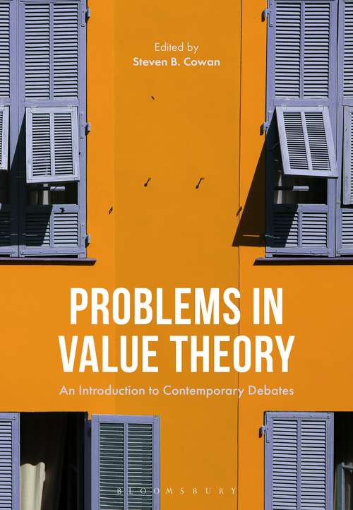 Book cover of Problems in Value Theory: An Introduction to Contemporary Debates