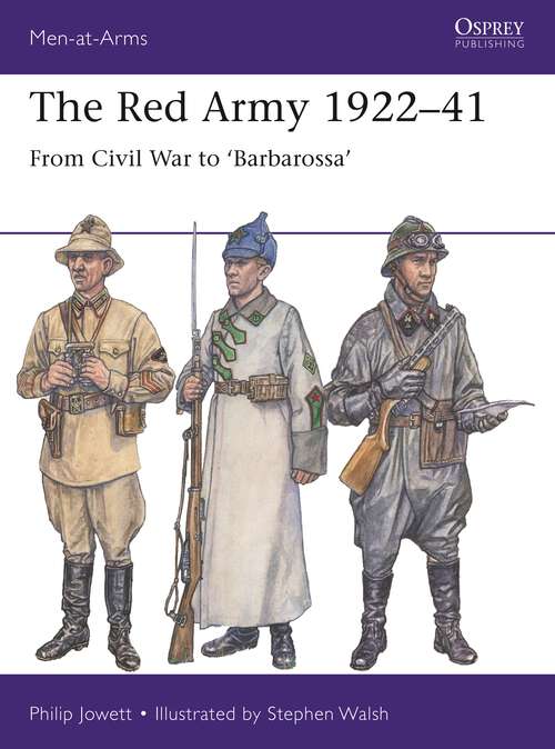 Book cover of The Red Army 1922–41: From Civil War to 'Barbarossa' (Men-at-Arms)