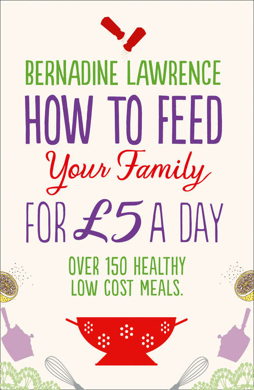 Book cover of How to Feed Your Family for £5 a Day (ePub edition)