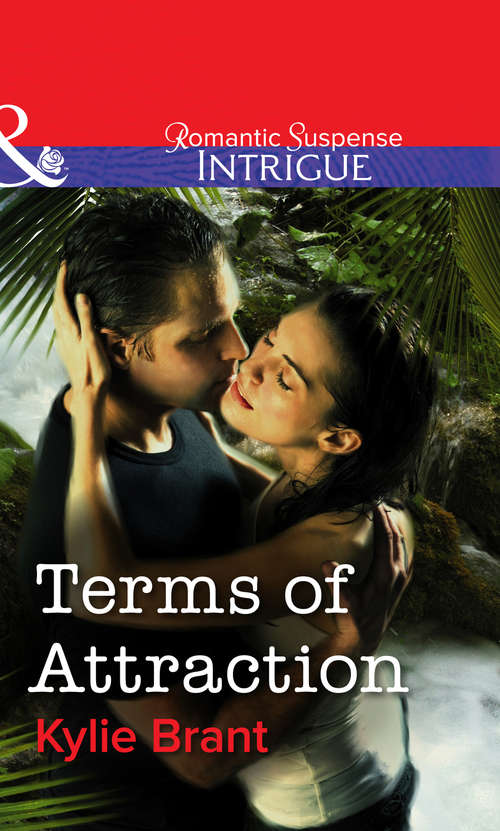 Book cover of Terms Of Attraction (ePub First edition) (Mills And Boon Intrigue Ser. #3)