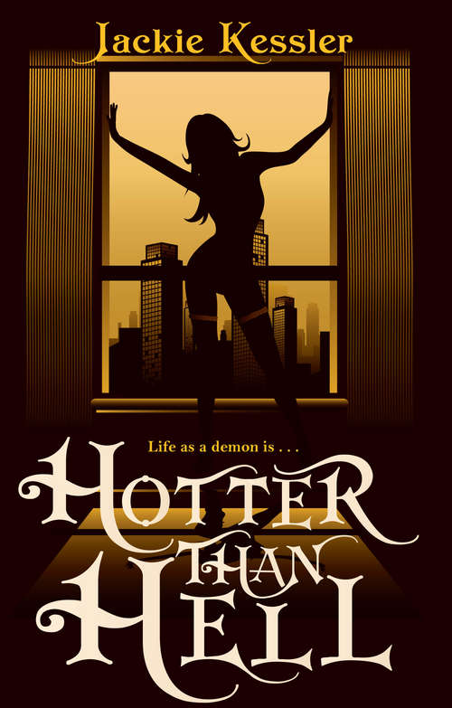 Book cover of Hotter Than Hell: Number 3 in series (Hell on Earth #3)