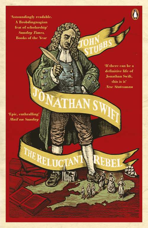 Book cover of Jonathan Swift: The Reluctant Rebel