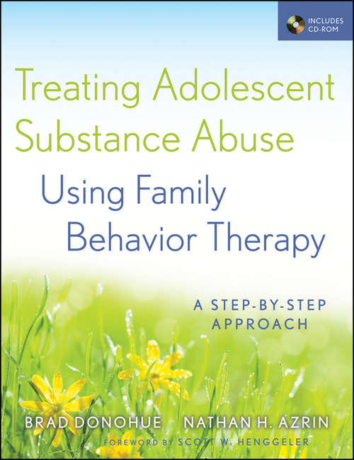 Book cover of Treating Adolescent Substance Abuse Using Family Behavior Therapy: A Step-by-Step Approach