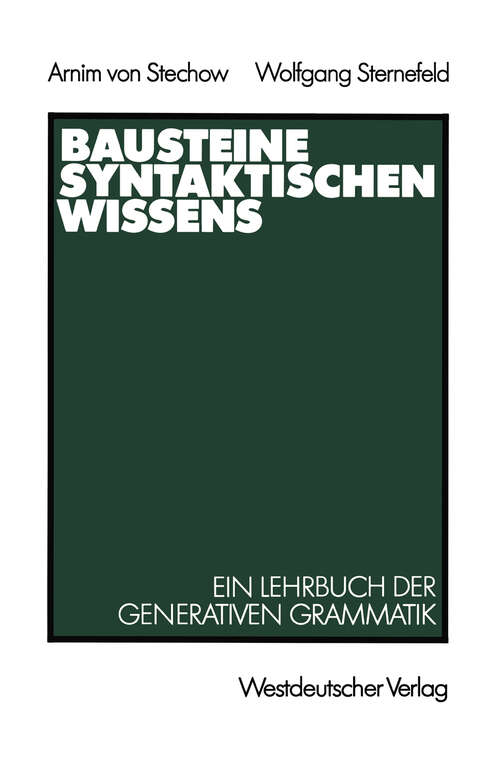 Book cover of Bausteine syntaktischen Wissens: Ein Lehrbuch der generativen Grammatik (1988)