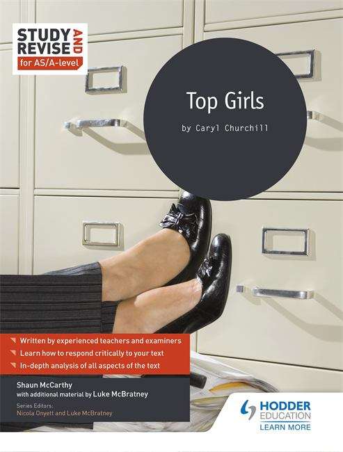 Book cover of Study and Revise for AS/A-level: Top Girls For As/a Level