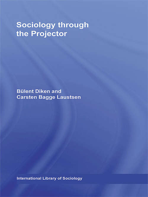 Book cover of Sociology Through the Projector (International Library of Sociology)