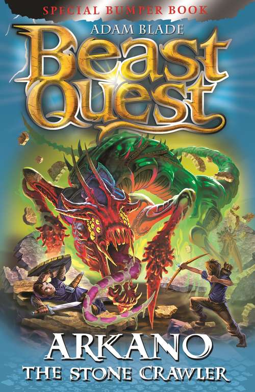 Book cover of Arkano the Stone Crawler: Special 25 (Beast Quest)