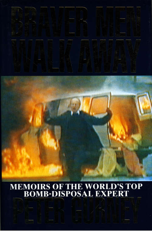 Book cover of Braver Men Walk Away (ePub edition)