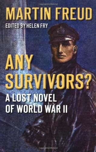 Book cover of Any Survivors?: A Lost Novel of World War II