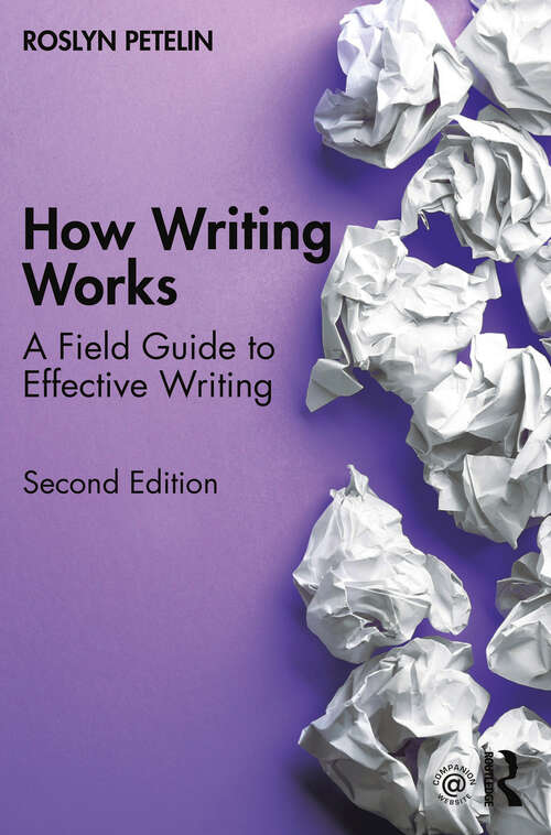 Book cover of How Writing Works: A field guide to effective writing (2)