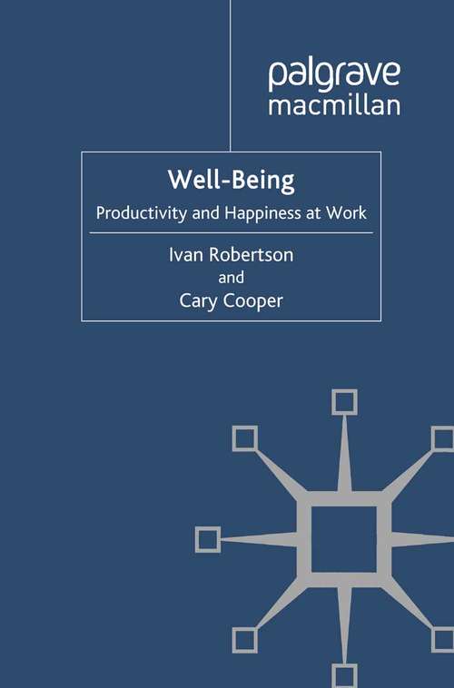 Book cover of Well-being: Productivity and Happiness at Work (2011)