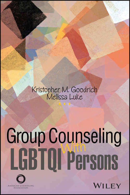Book cover of Group Counseling with LGBTQI Persons Across the Life Span