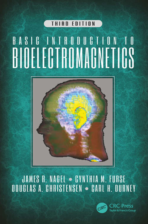 Book cover of Basic Introduction to Bioelectromagnetics, Third Edition (3)