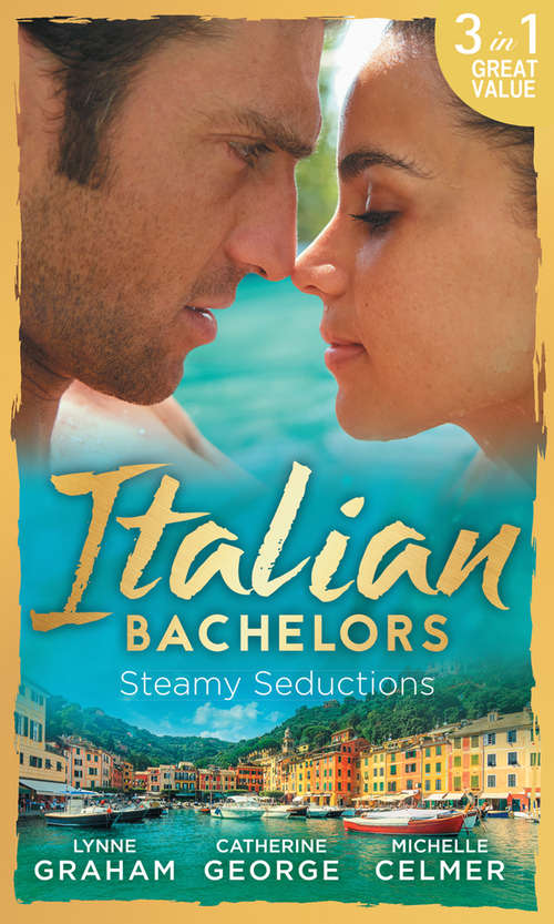 Book cover of Italian Bachelors: Challenging Dante (a Bride For A Billionaire, Book 4) / Dante's Unexpected Legacy (one Night With Consequences, Book 4) / Caroselli's Baby Chase (the Caroselli Inheritance, Book 2) (ePub edition) (Mills And Boon M&b Ser. #4)