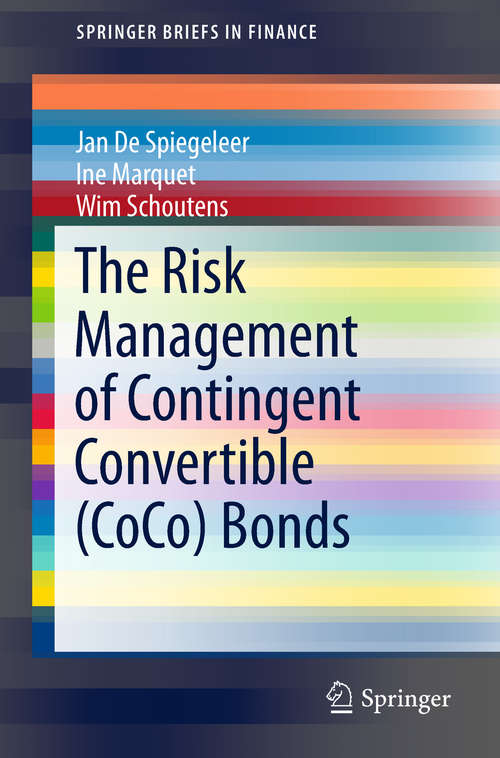 Book cover of The Risk Management of Contingent Convertible (CoCo) Bonds (SpringerBriefs in Finance)