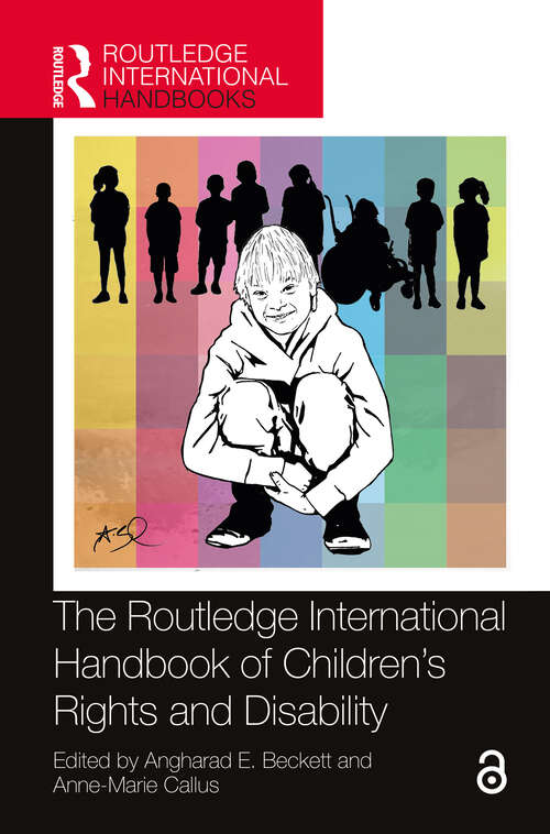 Book cover of The Routledge International Handbook of Children's Rights and Disability (Routledge International Handbooks)
