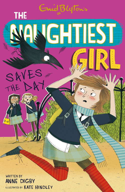 Book cover of The Naughtiest Girl: Book 7 (The Naughtiest Girl #7)