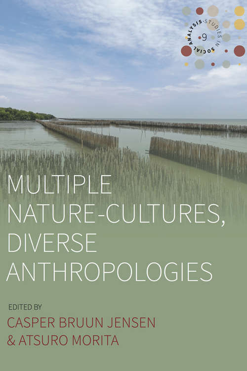 Book cover of Multiple Nature-Cultures, Diverse Anthropologies (Studies in Social Analysis #9)
