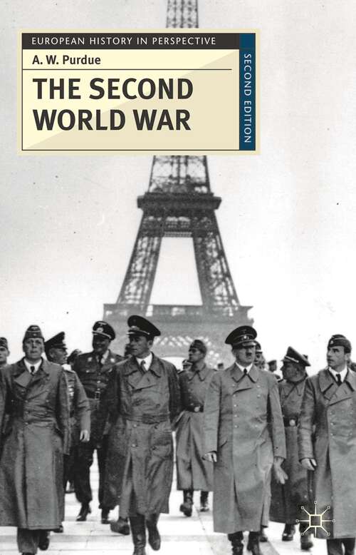 Book cover of The Second World War (European History in Perspective)