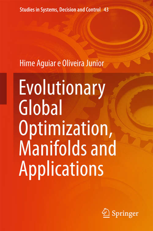 Book cover of Evolutionary Global Optimization, Manifolds and Applications (1st ed. 2016) (Studies in Systems, Decision and Control #43)
