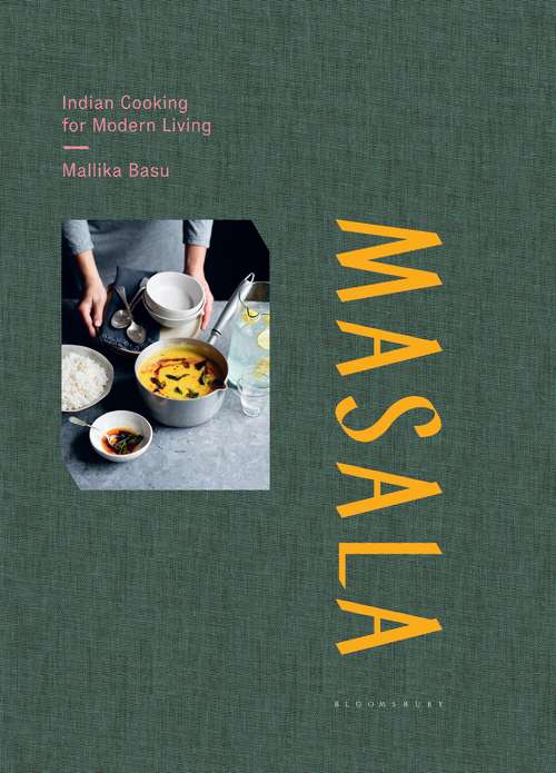 Book cover of Masala: Indian Cooking for Modern Living