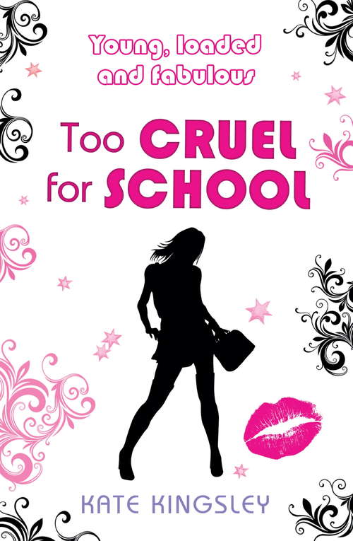 Book cover of Too Cruel for School: Young, Loaded & Fabulous: Book Four (Young, Loaded & Fabulous #4)