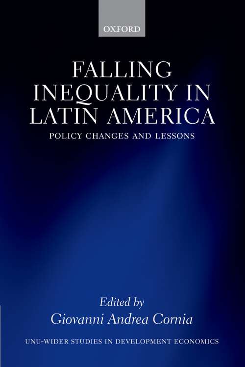 Book cover of Falling Inequality In Latin America: Policy Changes And Lessons (WIDER Studies in Development Economics)